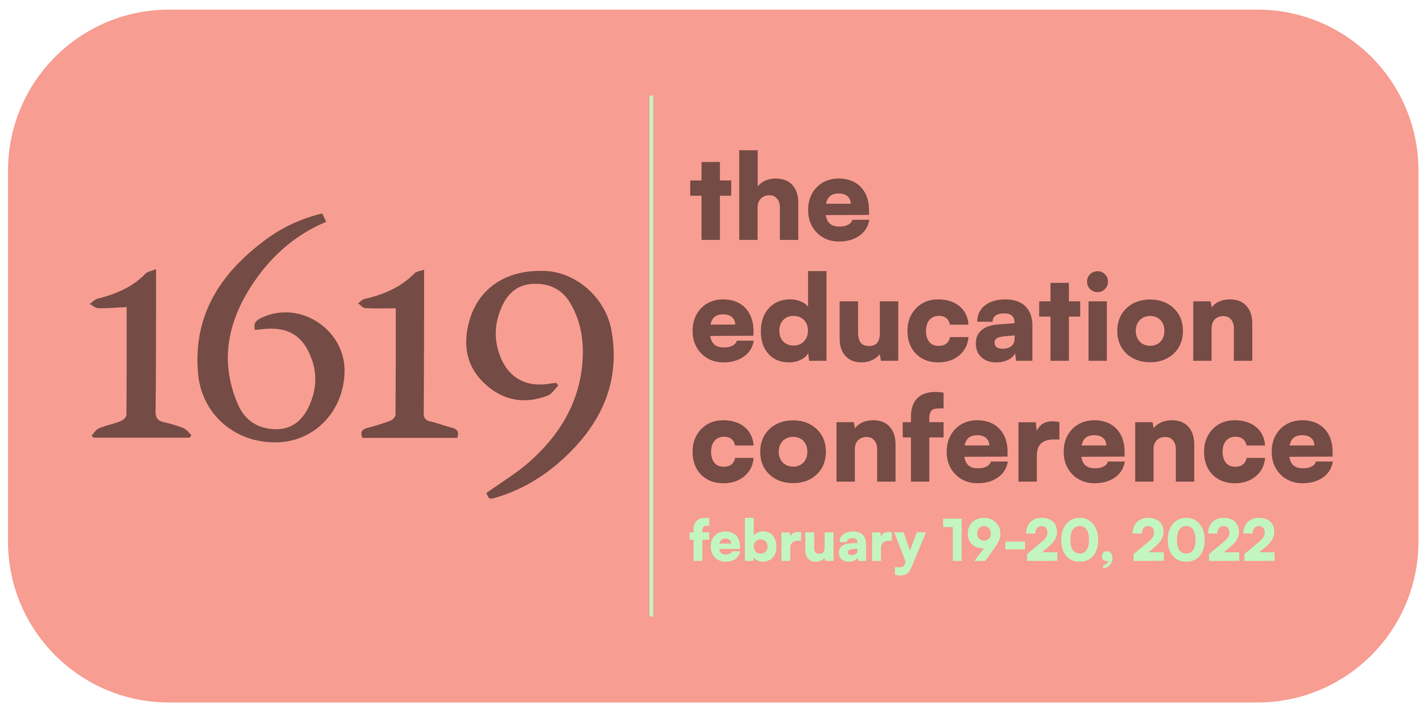 1619 Education Conference