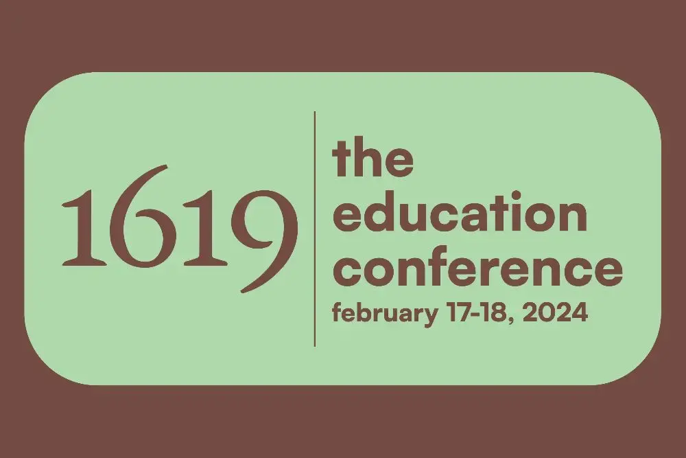 1619 education conference graphic