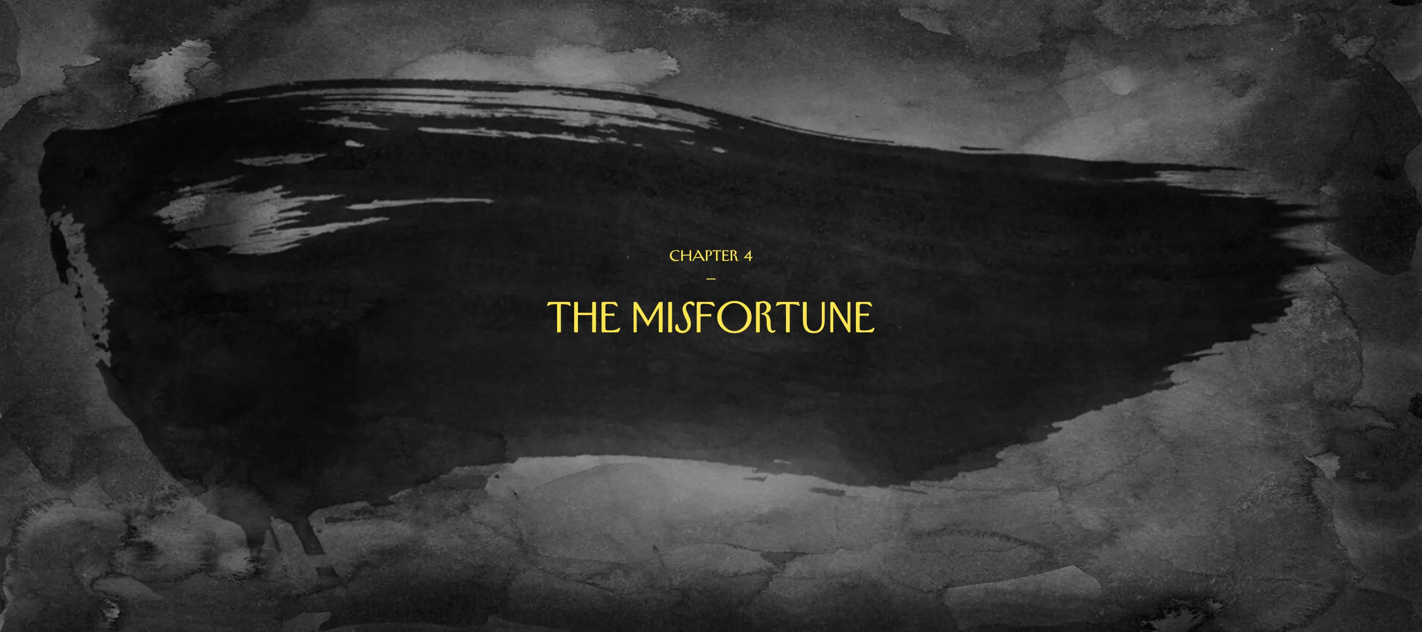Chapter 4: Misfortune
